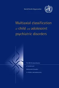 Multiaxial Classification of Child and Adolescent Psychiatric Disorders