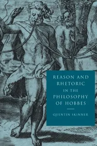 Reason and Rhetoric in the Philosophy of Hobbes