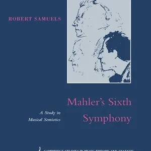 Mahler's Sixth Symphony