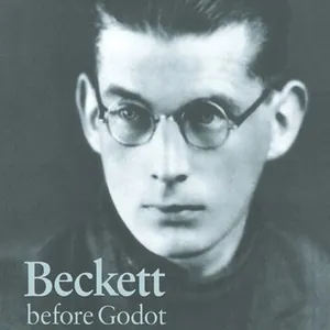 Beckett before Godot