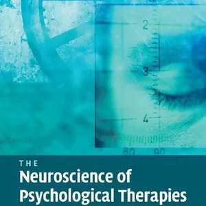 The Neuroscience of Psychological Therapies