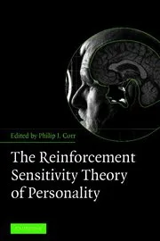 The Reinforcement Sensitivity Theory of Personality