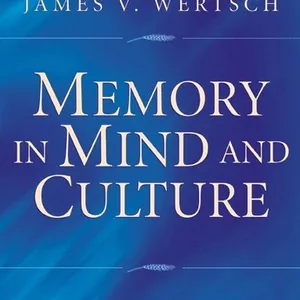 Memory in Mind and Culture
