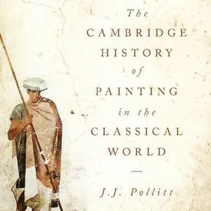 The Cambridge History of Painting in the Classical World