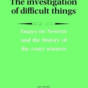 The Investigation of Difficult Things