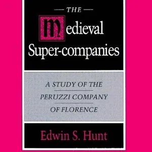 The Medieval Super-Companies