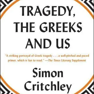 Tragedy, The Greeks, And Us