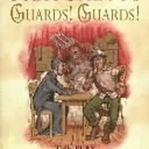 Guards! Guards!: The Play