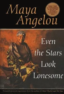 Even the Stars Look Lonesome