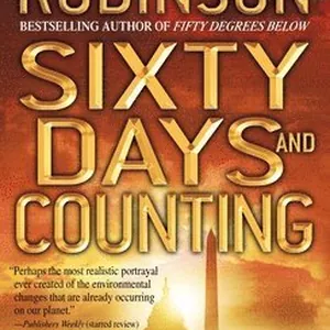 Sixty Days and Counting