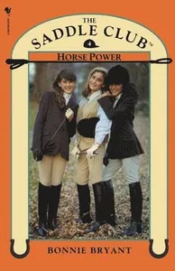 Saddle Club Book 4: Horse Power