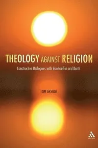 Theology against Religion