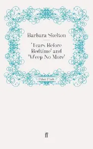 'Tears Before Bedtime' and 'Weep No More'