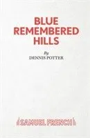 Blue Remembered Hills