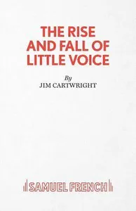 Rise and Fall of Little Voice