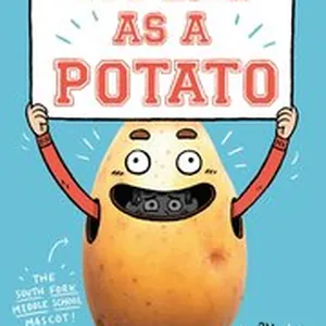 My Life as a Potato