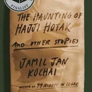 Haunting of Hajji Hotak and Other Stories