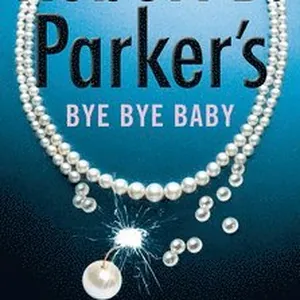 Robert B. Parker's Bye Bye Baby