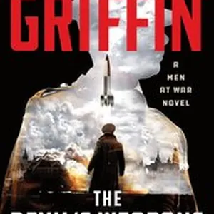 W. E. B. Griffin The Devil's Weapons