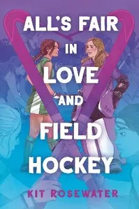 All's Fair In Love And Field Hockey
