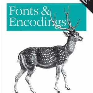 Fonts & Encodings