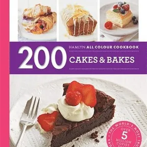 Hamlyn All Colour Cookery: 200 Cakes & Bakes
