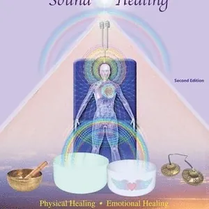 Complete Guide to Sound Healing