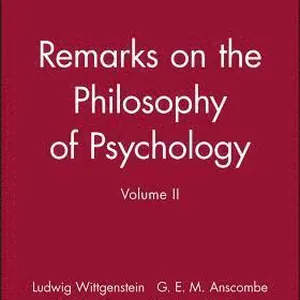 Remarks on the Philosophy of Psychology, Volume II