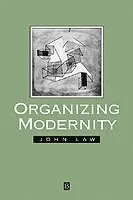 Organising Modernity