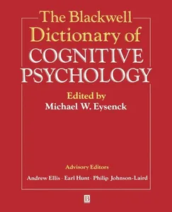 Blackwell Dictionary of Cognitive Psychology