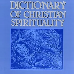 Westminster Dictionary of Christian Spirituality