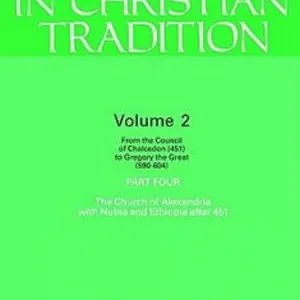 Christ in Christian Tradition, Volume Two