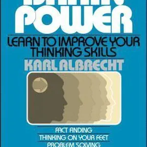 Brain Power: Learn to Improve Your Thinking Skills