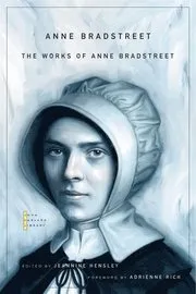 The Works of Anne Bradstreet