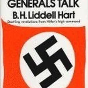 German Generals Talk