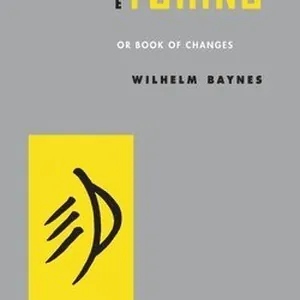 I Ching or Book of Changes