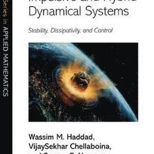 Impulsive and Hybrid Dynamical Systems