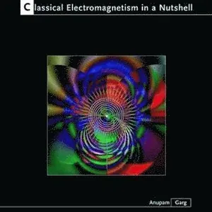 Classical Electromagnetism in a Nutshell