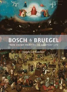 Bosch and Bruegel
