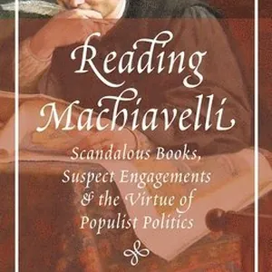 Reading Machiavelli