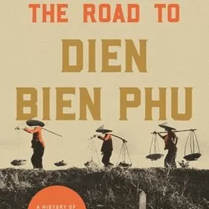 Road to Dien Bien Phu