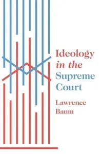 Ideology in the Supreme Court