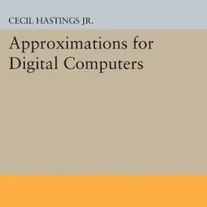 Approximations for Digital Computers