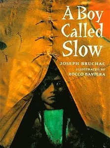 A Boy Called Slow