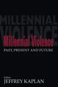 Millennial Violence