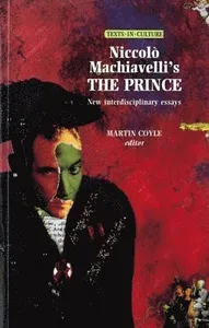 Niccolo Machiavelli's the Prince