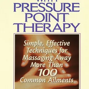 Healing with Pressure Point Therapy