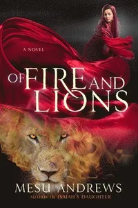 Of Fire and Lions