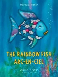 The Rainbow Fish/Bi:libri - Eng/French PB