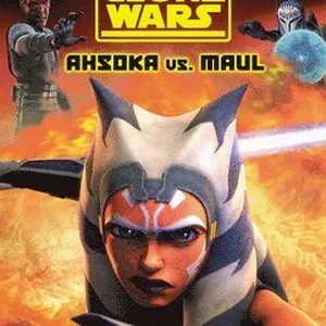 The Clone Wars: Ahsoka vs. Maul (Star Wars)